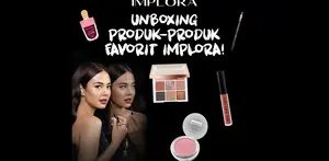 Unboxing Produk - Produk Favorit Implora!