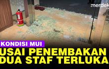VIDEO: Kondisi Kantor MUI Usai Penembakan, Dua Staf Terluka & Kaca Pecah Berserakan