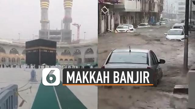 Mekkah banjir saat ini 2021