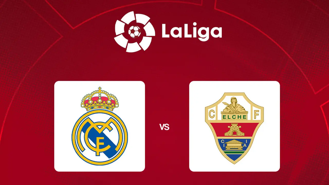 Liga Spanyol - Real Madrid Vs Elche