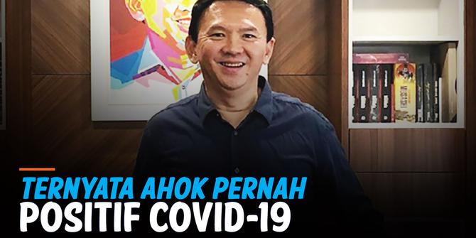 VIDEO: Ternyata Ahok dan Keluarga Pernah Positif Covid-19