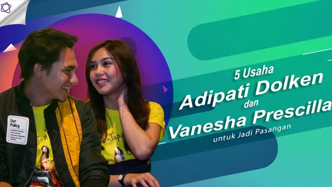[Bintang] Adipati Dolken dan Vanesha Prescilla