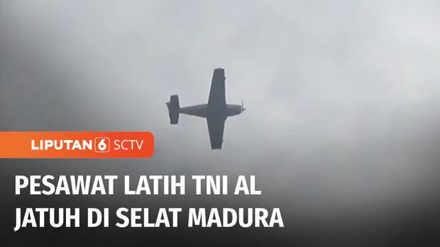 Pesawat latih TNI AL jatuh di Selat Madura saat melakukan latihan dengan KRI-KRI di jajaran Koarmada II. Hingga Rabu (07/09) malam, penyebab jatuhnya pesawat belum diketahui pasti.
