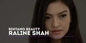 Bintang Beauty Raline Shah
