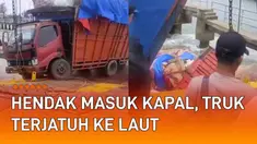 Sebuah truk terjatuh ke laut ketika hendak masuk kapal mengundang perhatian.
