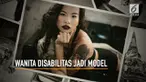 Dibuang saat lahir, model cantik tak memiliki kaki ini kini meraup uang Rp 15 Juta per hari.