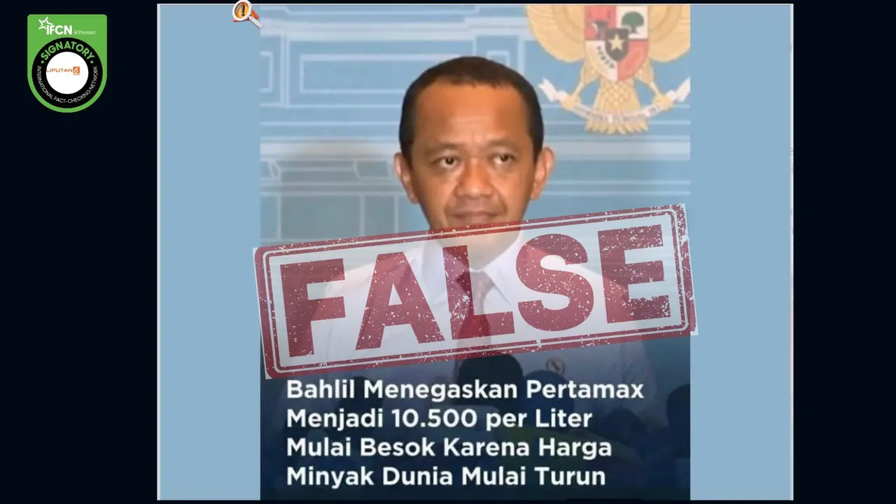Cek Fakta Liputan6.com  menangkap layar klaim Bahlil keluarkan pernyataan harga Pertamax jadi Rp 10.500 per liter karena minyak dunia turun.