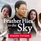 Serial drama Mandarin Feather Flies To The Sky (Sumber: Vidio)