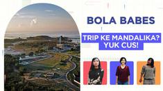 Berita video Bola Babes episode 1 kali ini membahas soal trip ke Sirkuit Mandalika yang bikin penasaran dan berkhayal seandainya jadi sultan di Newcastle United.