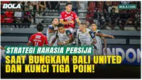 Bukan Gol Cepat, Ini Strategi Persija Saat Tumbangkan Bali United 1-0