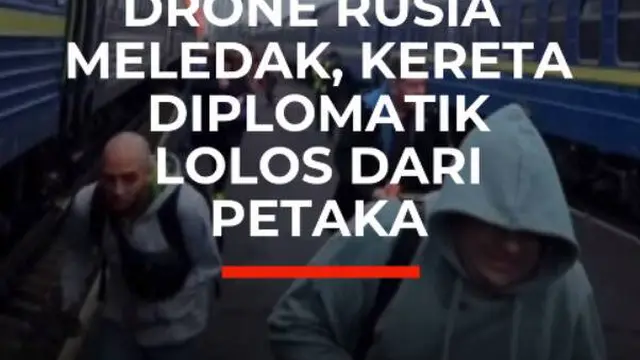 Detik-detik Drone Rusia Meledak, Kereta Diplomatik Lolos Dari Petaka