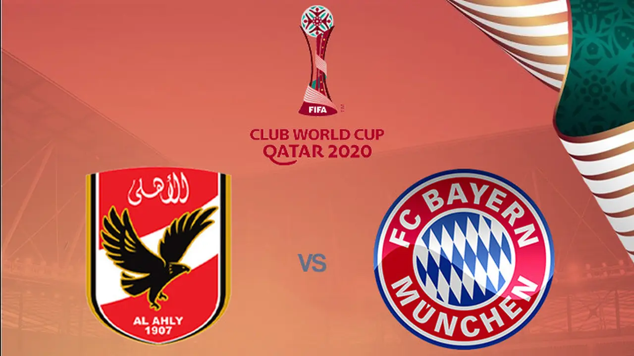 Piala Dunia Antarklub 2020 - Al Ahly Vs Bayern Munchen