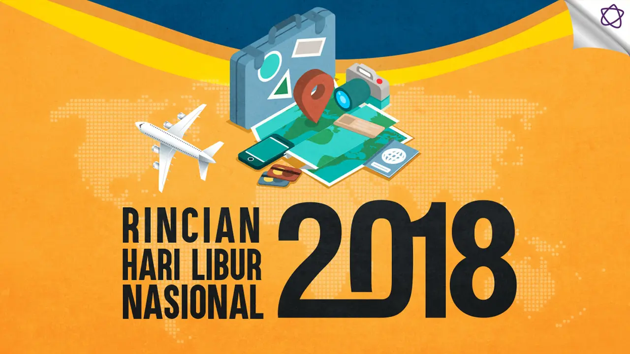 [Bintang] Ini Daftar Libur Nasional Tahun 2018, Yuk Siap-siap Liburan!