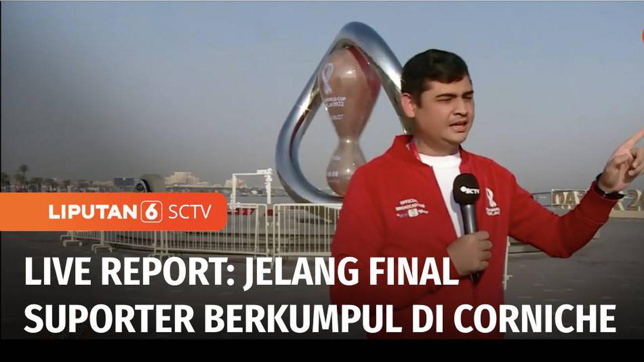 VIDEO: Suasana Qatar Jelang Final Piala Dunia 2022