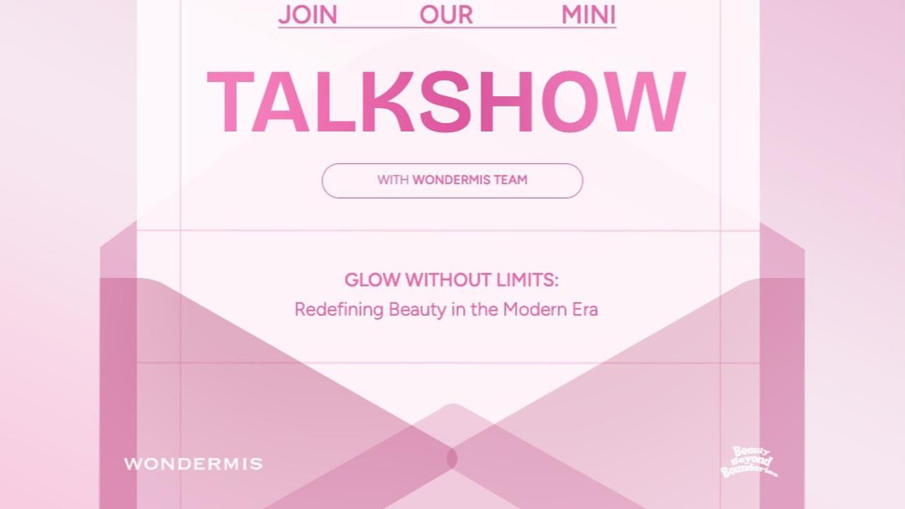 Tampil Glowing Tanpa Batas, Yuk Rayakan Kecantikanmu Bareng Wondermis di Beauty Beyond Boundaries 2025!