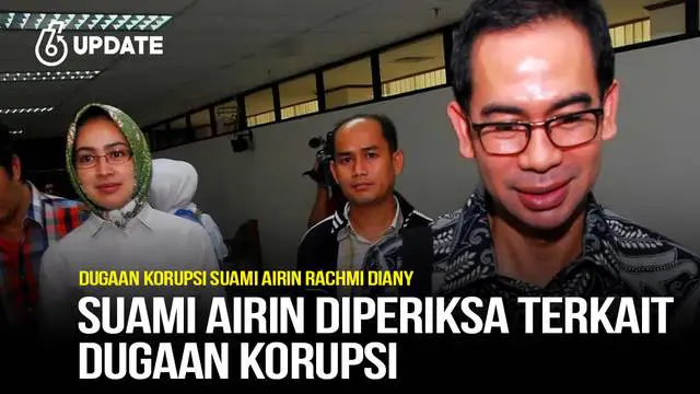 Tb. Chaeri Wardhana, suami dari Cagub Banten nomor urut 01, Airin Rachmi Diany, akan diperiksa oleh Kejati Banten, terkait dugaan korupsi pengadaan tanah atau lahan Sport Center.