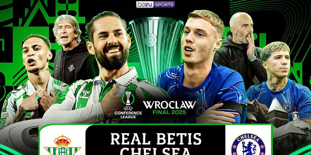 Link Live Streaming Real Betis vs Chelsea - Final Conference League