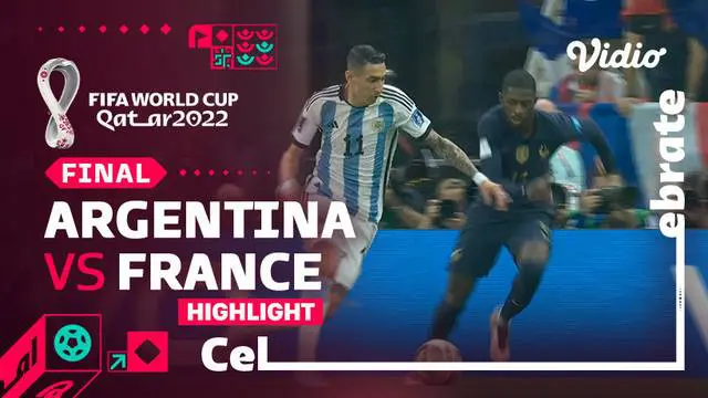 VIDEO: Highlights Laga Menegangkan Final Piala Dunia 2022, Argentina Menang Dramatis atas Prancis!