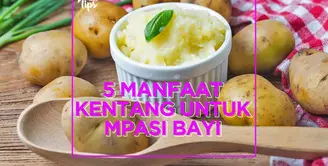 MANFAAT KENTANG UNTUK MPASI