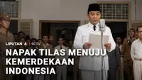 Napak Tilas Menuju Kemerdekaan Indonesia