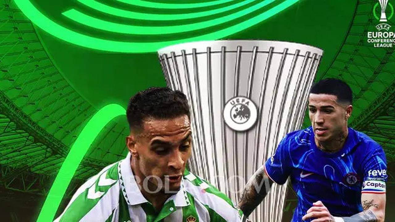 Catat! Jadwal Final Conference League Real Betis Vs Chelsea Malam ini