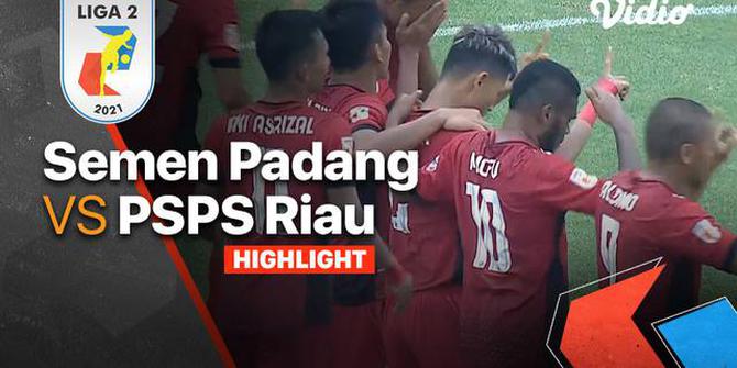 VIDEO: Highlights Liga 2, Semen Padang Ditahan Imbang PSPS Riau 1-1