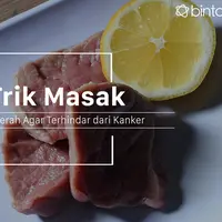 Trik memasak daging agar terhindar dari risiko kanker. (Foto: Adrian Putra, Digital Imaging: M. Iqbal Nurfajri/Bintang.com)