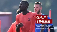 Berita video 11 pemain Premier League dengan gaji tinggi, termasuk David de Gea dan Paul Pogba.