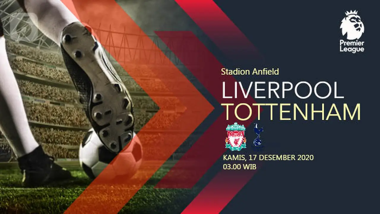 PREDIKSI Liverpool vs Tottenham Hotspur