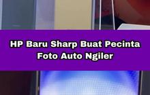 VIDEO: Penampakan Dua HP Flagship Besutan Sharp