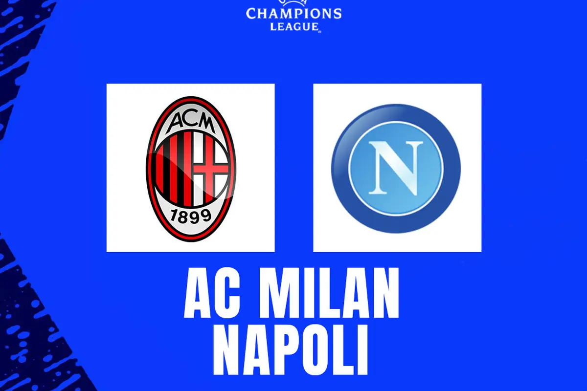 Liga Champions - AC Milan vs Napoli