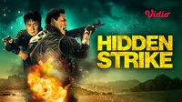 Sinopsis dan link nonton film aksi Hidden Strike di Vidio. (Dok. Vidio)