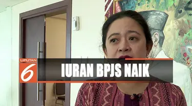 Menko PMK Puan Maharani menilai kenaikan iuran BPJS tidak akan memberatkan masyarakat.