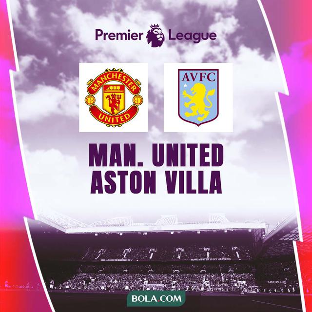 Liga Inggris - Manchester United Vs Aston Villa