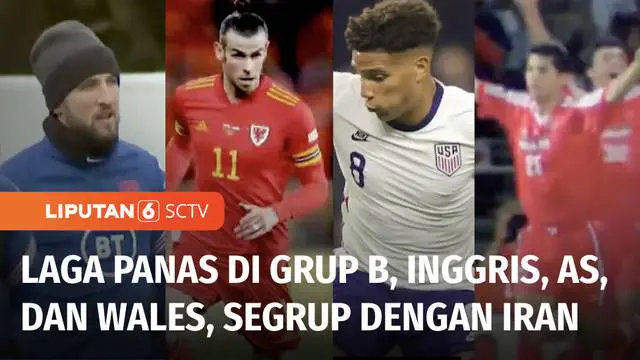 VIDEO: Laga-laga Panas di Grup B Piala Dunia antara Inggris, Amerika Serikat, Wales, dan Iran