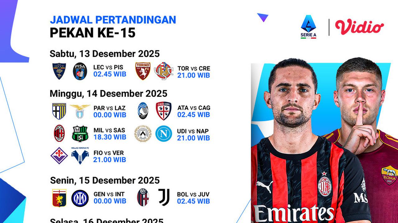 Jadwal Pertandingan Serie A Pekan ke-15, Tayang di Vidio
