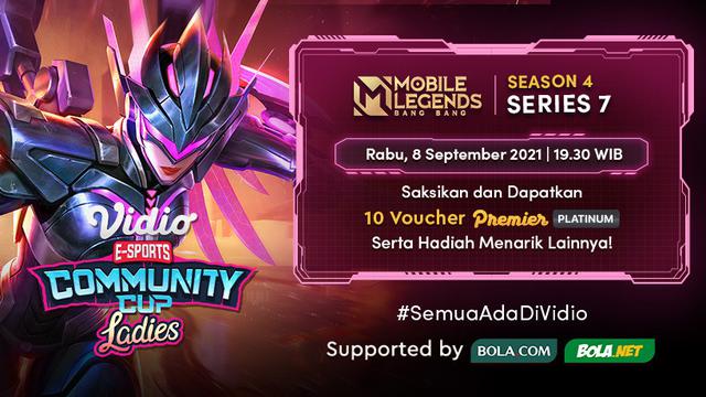 Jadwal dan Live Streaming Vidio Community Cup Ladies Season 4 Mobile Legends Bang Bang Series 7 di Vidio, Rabu 8 September 2021