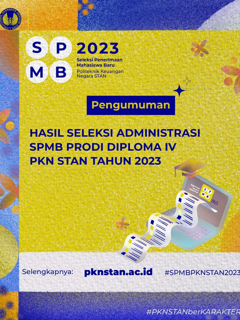 Hasil Seleksi SPMB PKN STAN 2023 Diumumkan Hari Ini, Begini Cara Cek dan Daftar Ulangnya