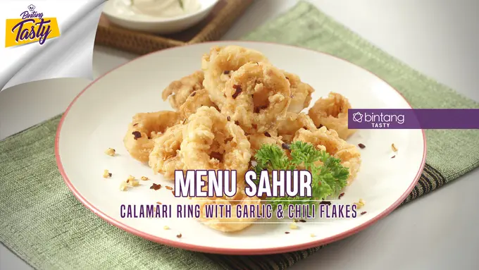 [Bintang] Menu Sahur: Calamari Ring with Garlic and Chili Flakes