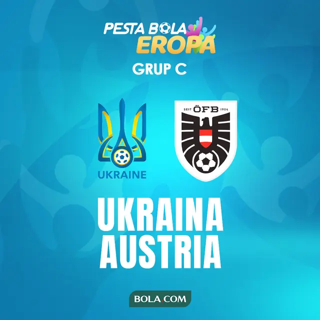 Piala Eropa - Euro 2020 Ukraina Vs Austria