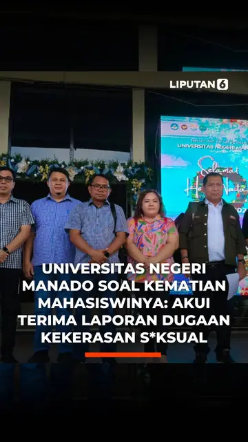 Universitas Negeri Manado soal Kematian Mahasiswinya: Akui Terima Laporan Dugaan Kekerasan Seksual