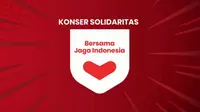Konser Solidaritas Bersama Jaga Indonesia, Hiburan di Rumah Aja hingga Galang Donasi