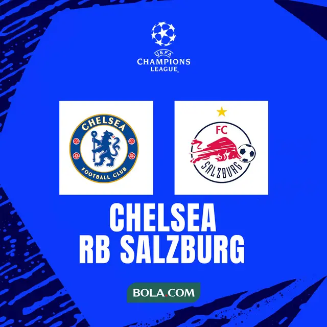 Liga Champions - Chelsea Vs RB Salzburg