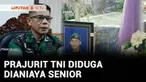 Prajurit TNI, Prada Lucky Chepril Saputra Namo tewas diduga akibat dianiaya seniornya. Puluhan personel TNI telah diperiksa dan beberapa di antaranya telah ditahan.