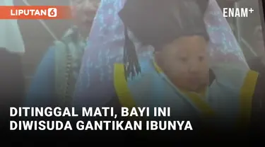 Haru! Bayi Ini Gantikan Ibunya yang Meninggal di Acara Wisuda