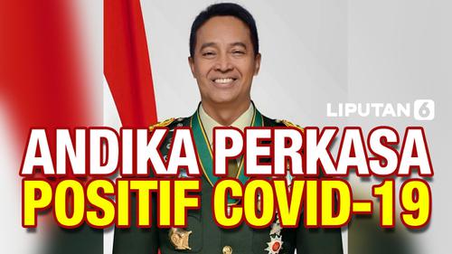VIDEO: Panglima TNI Jenderal Andika Perkasa Positif Covid-19