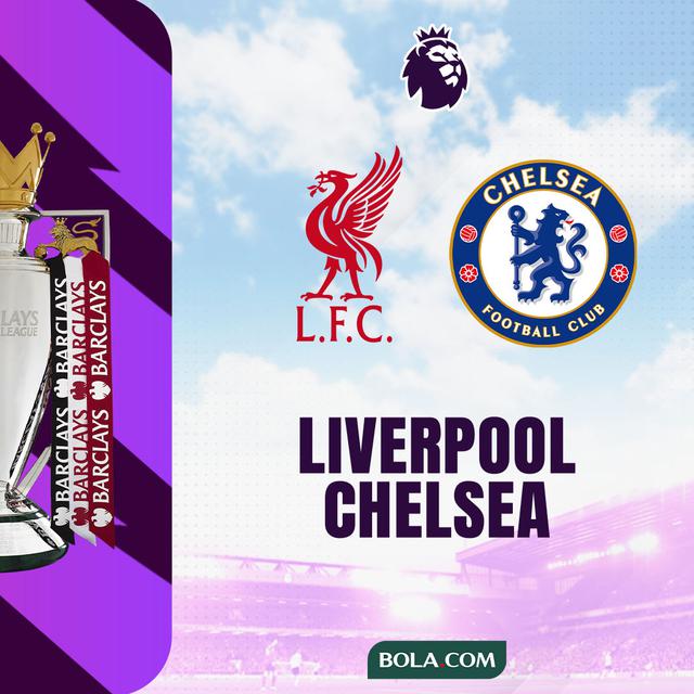 Liga Inggris - Liverpool Vs Chelsea