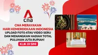 CNA Merayakan HUT RI ke-79: Rayakan Kemerdekaan Dengan Kontes Berhadiah Mewah