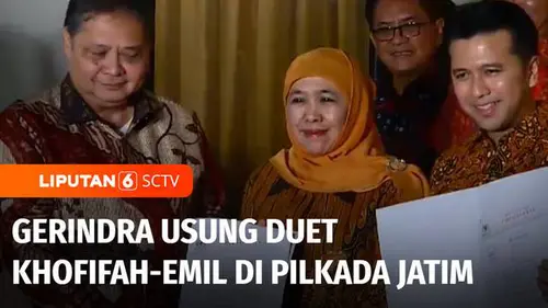 VIDEO: Semakin Kuat, Gerindra Usung Duet Khofifah-Emil dalam Pilkada Jawa Timur