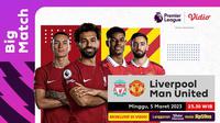Link Live Streaming Liga Inggris : Liverpool Vs Manchester United